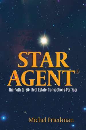 Star Agent de Michel Friedman