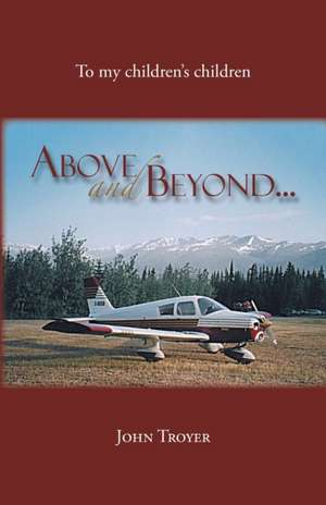 Above And Beyond de John Troyer