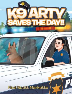 K9 Arty Saves The Day!! de Paul Scott Markette