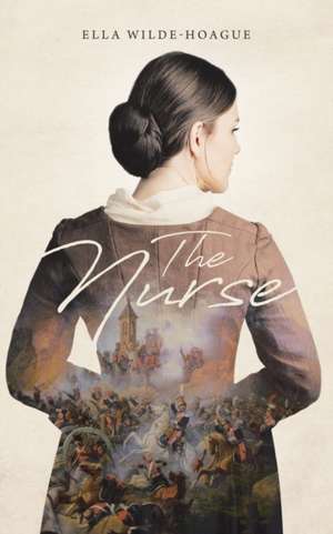 The Nurse de Ella Wilde-Hoague