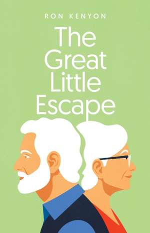 The Great Little Escape de Ron Kenyon