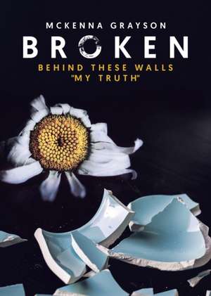 Broken de McKenna Grayson