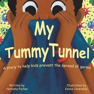 My Tummy Tunnel de Natasha Parker