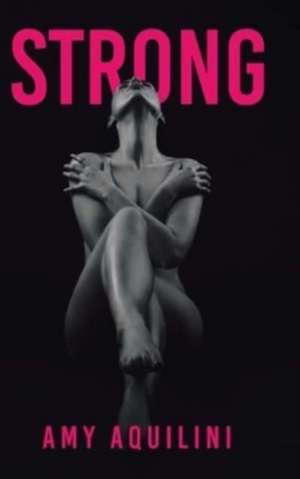 Strong de Amy Aquilini