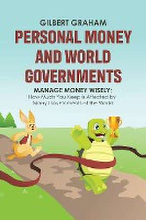 Personal Money and World Governments de Gilbert Graham