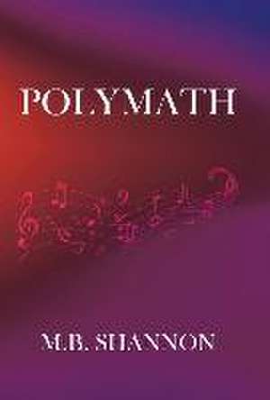 Polymath de M B Shannon