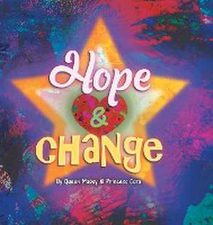 Hope and Change de Queen Masby