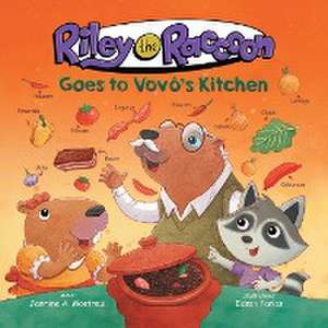 Riley the Raccoon Goes to Vovô's Kitchen de Jasmine A Montreuil