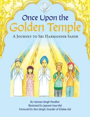 Once Upon the Golden Temple de Harman Singh Pandher