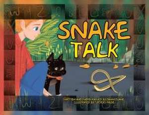 Snake Talk de Dawn Duane