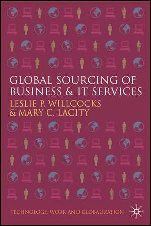 Global Sourcing of Business and IT Services de L. Willcocks