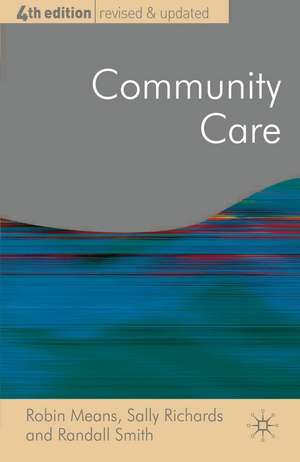 Community Care: Policy and Practice de Robin Means