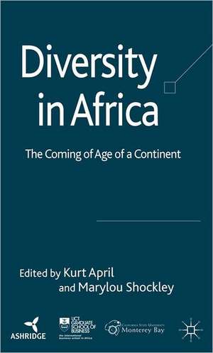 Diversity in Africa: The Coming of Age of a Continent de Kurt April