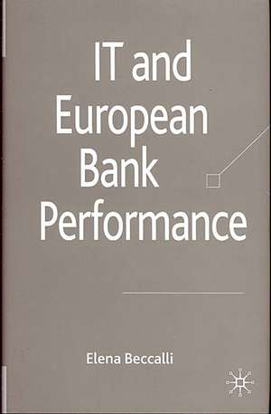 IT and European Bank Performance de E. Beccalli