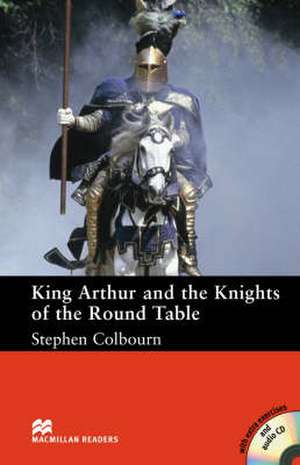 Colbourn, S: Macmillan Readers King Arthur and the Knights o