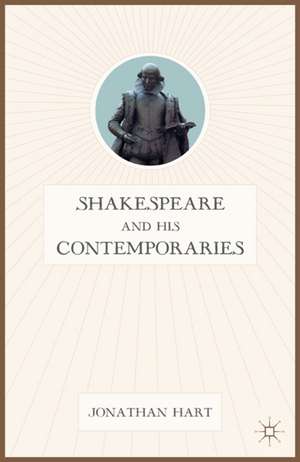 Shakespeare and His Contemporaries de J. Hart