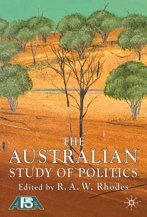 The Australian Study of Politics de R. Rhodes