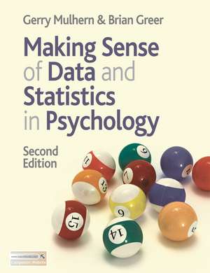 Making Sense of Data and Statistics in Psychology de Gerry Mulhern