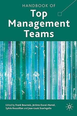 Handbook of Top Management Teams de F. Bournois