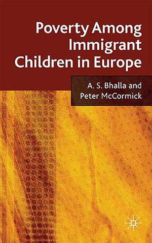 Poverty Among Immigrant Children in Europe de A. Bhalla