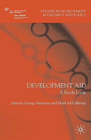 Development Aid: A Fresh Look de George Mavrotas