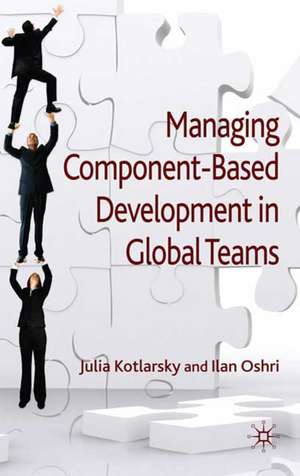 Managing Component-Based Development in Global Teams de J. Kotlarsky