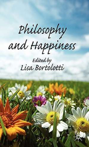 Philosophy and Happiness de L. Bortolotti