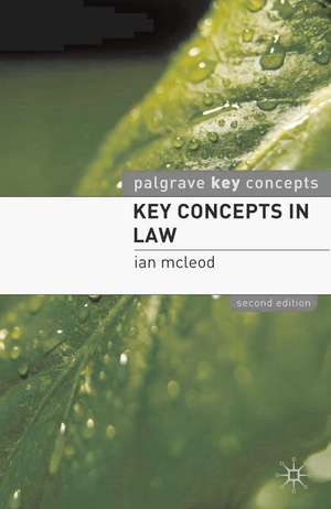 Key Concepts in Law de Ian McLeod