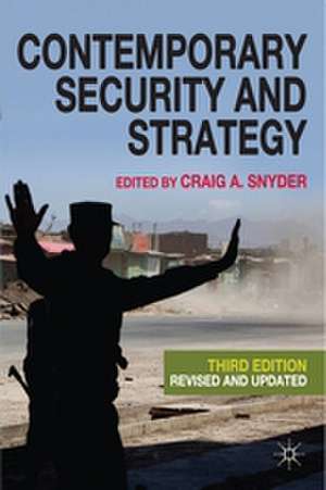 Contemporary Security and Strategy de Craig A. Snyder