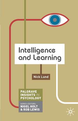 Intelligence and Learning de Nick Lund