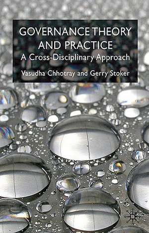 Governance Theory and Practice: A Cross-Disciplinary Approach de V. Chhotray