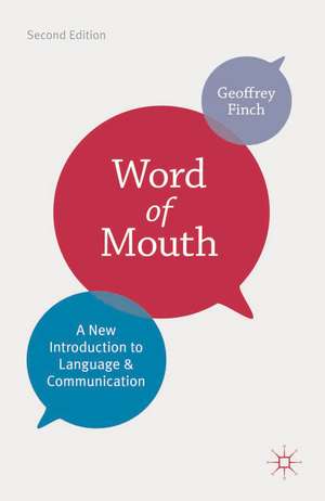 Word of Mouth: A New Introduction to Language and Communication de Geoffrey Finch