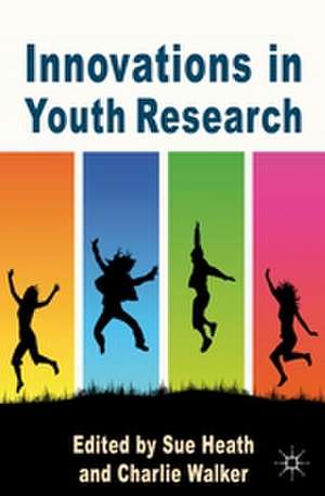 Innovations in Youth Research de S. Heath