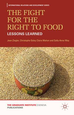 The Fight for the Right to Food: Lessons Learned de J. Ziegler