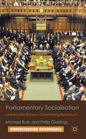 Parliamentary Socialisation: Learning the Ropes or Determining Behaviour? de M. Rush