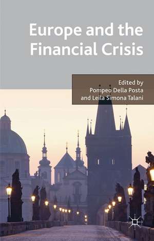 Europe and the Financial Crisis de Pompeo Della Posta