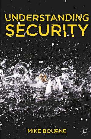 Understanding Security de Mike Bourne