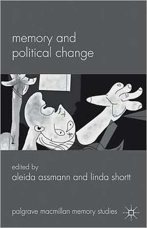 Memory and Political Change de A. Assmann