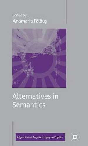 Alternatives in Semantics de A. Falaus