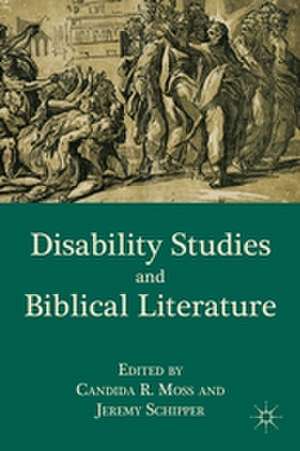 Disability Studies and Biblical Literature de C. Moss