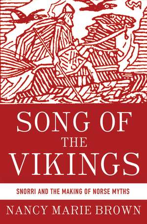 Song of the Vikings de Nancy Marie Brown