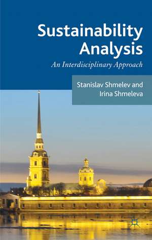 Sustainability Analysis: An Interdisciplinary Approach de S. Shmelev