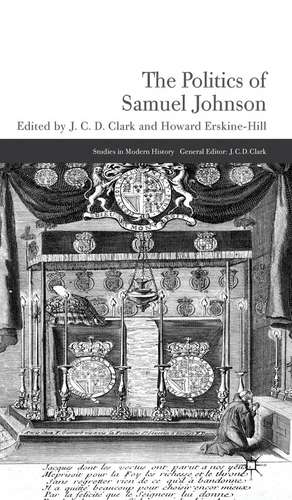 The Politics of Samuel Johnson de J. Clark