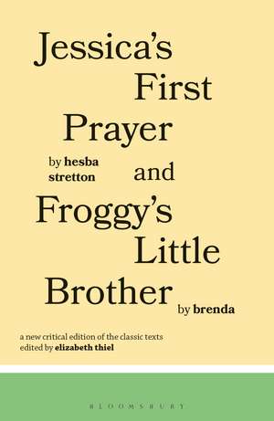 Jessica's First Prayer and Froggy's Little Brother de Elizabeth Thiel