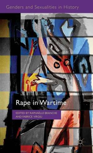 Rape in Wartime de R. Branche