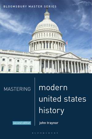 Mastering Modern United States History de John Traynor