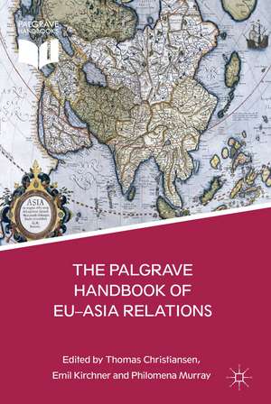 The Palgrave Handbook of EU-Asia Relations de Emil Kirchner