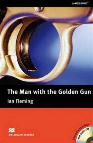 MacMillan Reader the Man with the Golden Gun + CD Pack Upper Intermediate Level de Ian Fleming