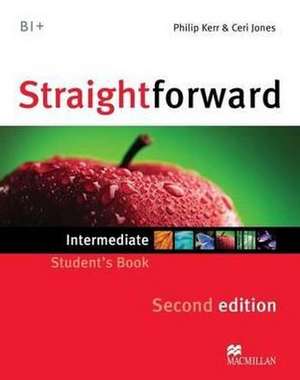 Straightforward 2nd Edition Intermediate Level Student's Book de Ceri Jones