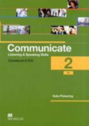 Communicate 2 Coursebook Pack with DVD International de Kate Pickering